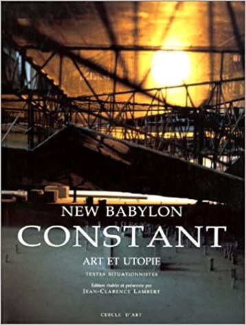 New Babylon. Art et utopie, 1997