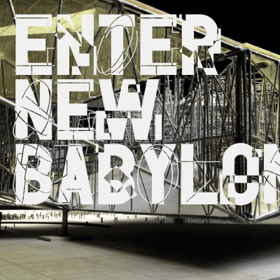 Enter New Babylon - no date